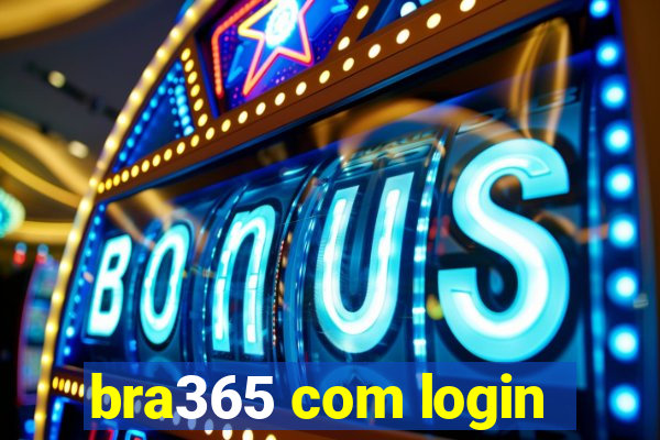 bra365 com login